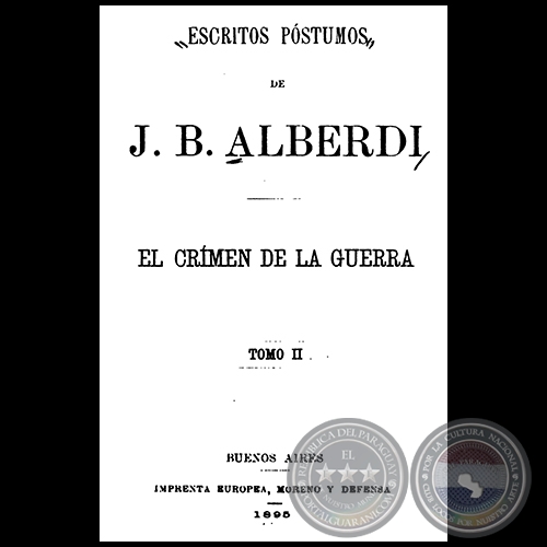 ESCRITOS PÓSTUMOS DE JUAN BAUTISTA ALBERDI - TOMO II - Año 1895